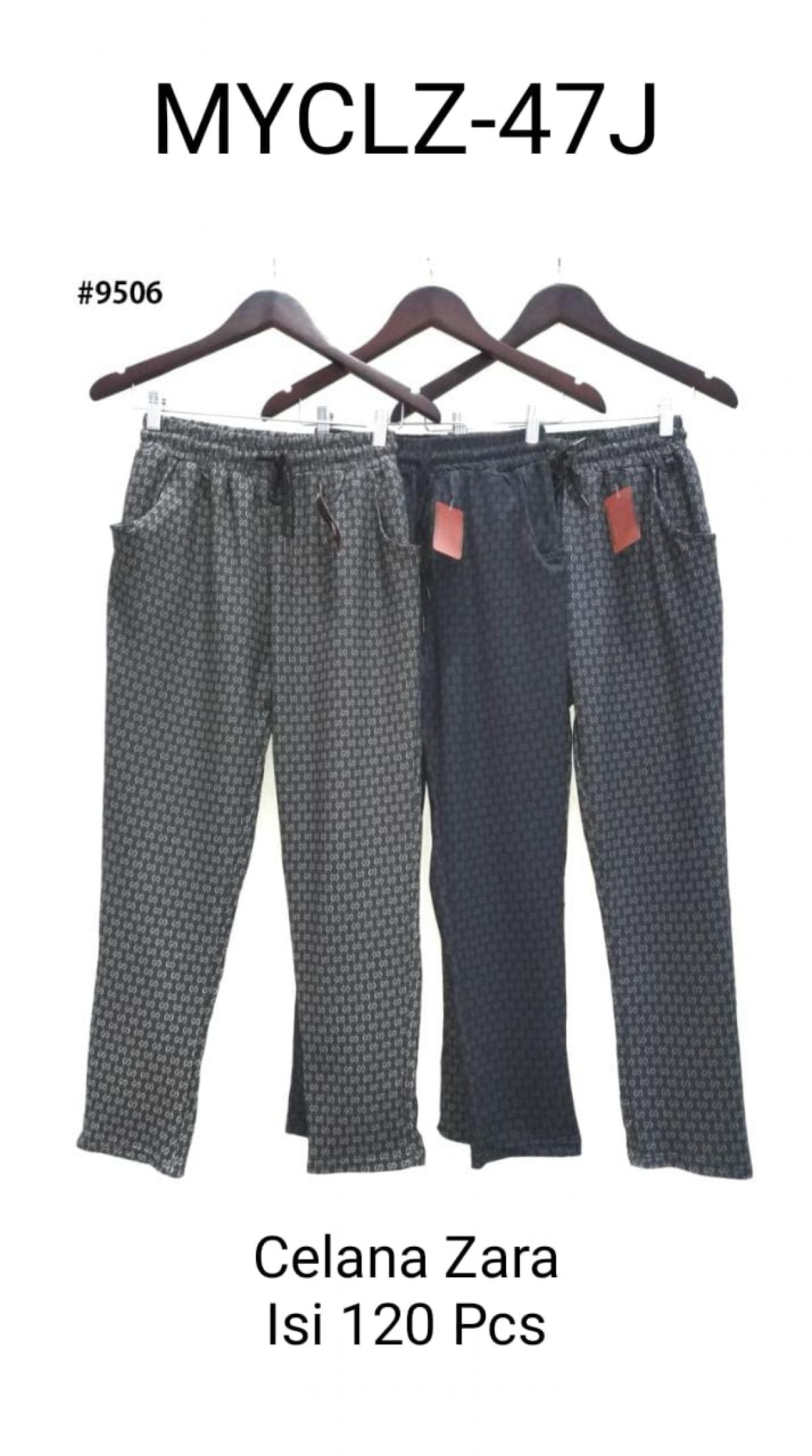 CELANA ZARA MYCLZ-47J ISI 120 PCS