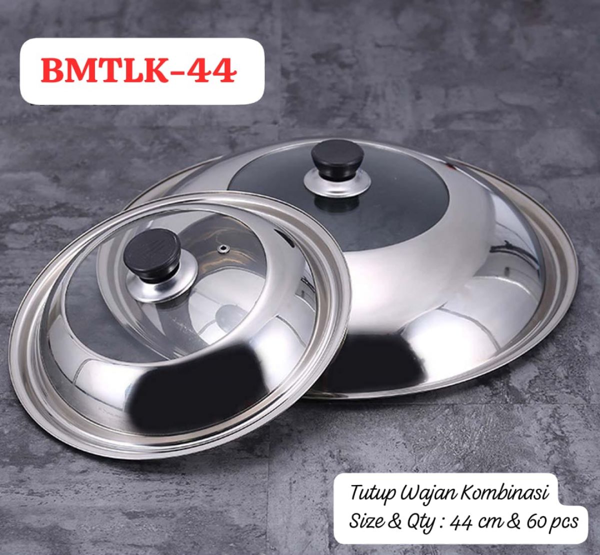TUTUP WAJAN KOMBINASI BMTLK-44 SIZE 44 CM ISI 60 PCS